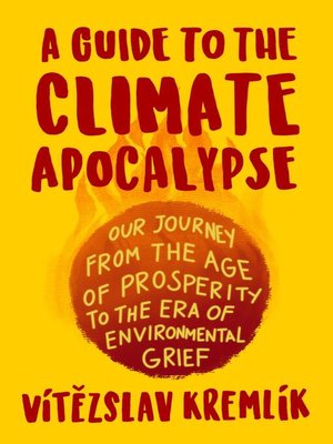 cover image of A Guide to the Climate Apocalypse
